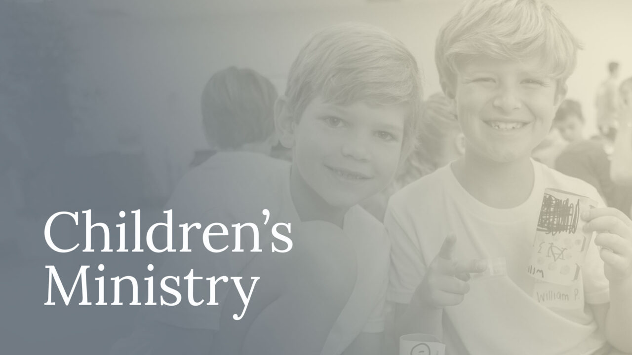 Children’s Ministry:  Sunday School Greeter